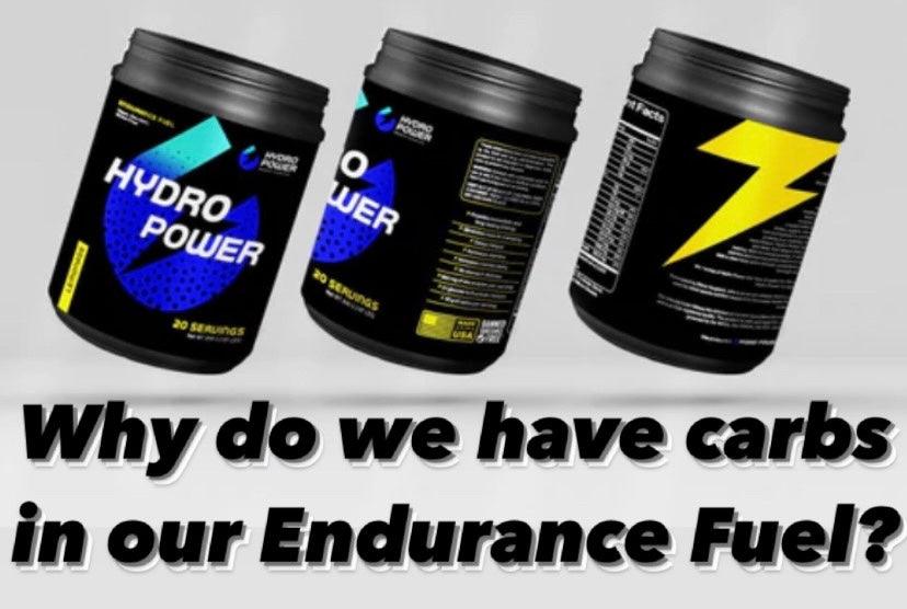 Why do we have Carbohydrates in our Endurance Fuel? Hydro Power