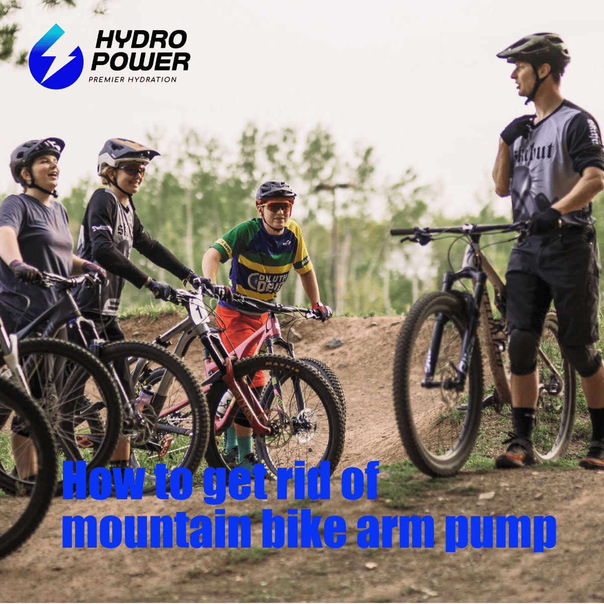 Top 20 ways to get rid of mountain bike arm pump Hydro Power